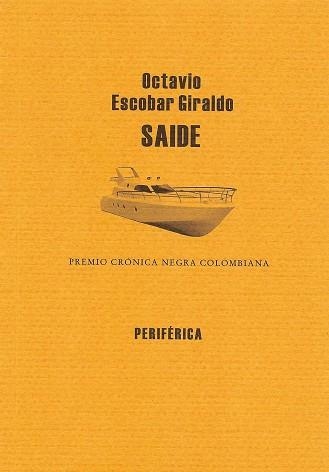 SAIDE | 9788493549244 | ESCOBAR GIRALDO, OCTAVIO | Llibreria La Gralla | Llibreria online de Granollers