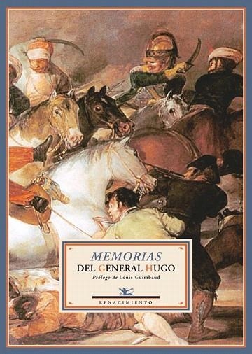 MEMORIAS DEL GENERAL HUGO | 9788484723189 | GUIMBAUD, LOUIS | Llibreria La Gralla | Llibreria online de Granollers