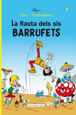 FLAUTA DELS SIS BARRUFETS, LA | 9788415267478 | PEYO | Llibreria La Gralla | Llibreria online de Granollers