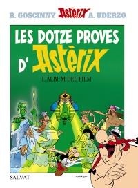 DOTZE PROVES D'ASTÈRIX, LES. ALBUM DEL FILM | 9788421684474 | GOSCINNY, RENÉ | Llibreria La Gralla | Llibreria online de Granollers