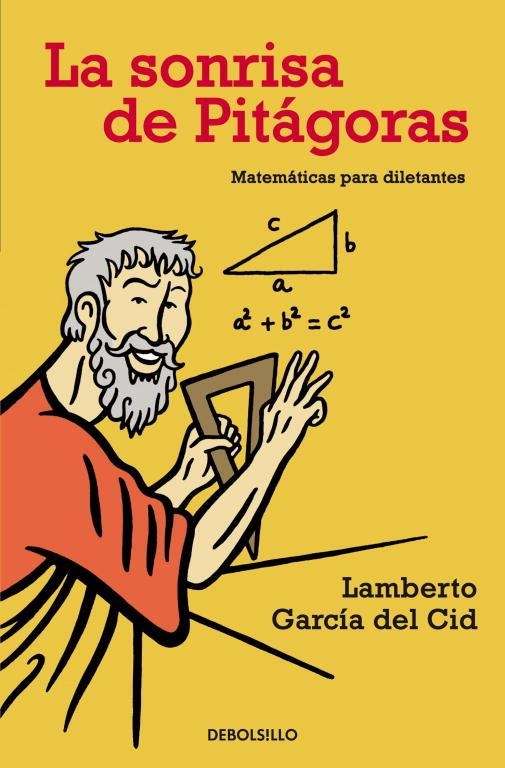 SONRISA DE PITAGORAS, LA (DEBOLSILLO, 192) | 9788483464281 | GARCIA DEL CID, LAMBERTO | Llibreria La Gralla | Llibreria online de Granollers