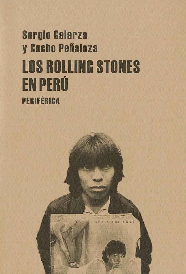 ROLLING STONES EN PERU, LOS | 9788493474652 | GALARZA, SERGIO / PEÑAZOLA, CUCHO | Llibreria La Gralla | Llibreria online de Granollers