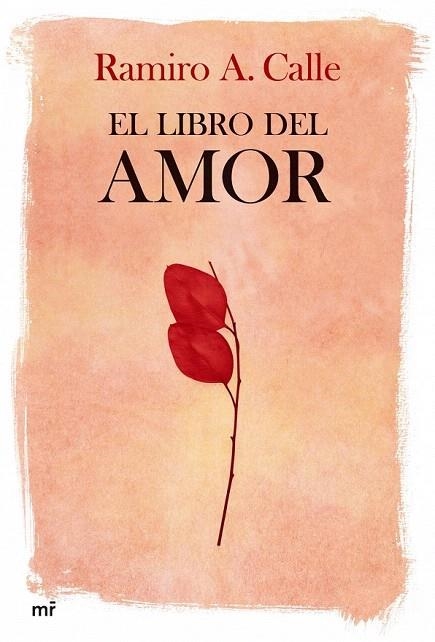 LIBRO DEL AMOR, EL | 9788427033795 | CALLE, RAMIRO A. | Llibreria La Gralla | Librería online de Granollers