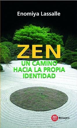 ZEN UN CAMINO HACIA LA PROPIA IDENTIDAD | 9788427128484 | LASSALLE, ENOMIYA | Llibreria La Gralla | Llibreria online de Granollers