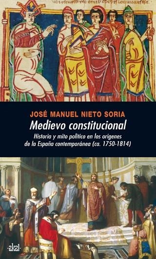 MEDIEVO CONSTITUCIONAL | 9788446026198 | NIETO SORIA, JOSE MANUEL | Llibreria La Gralla | Llibreria online de Granollers