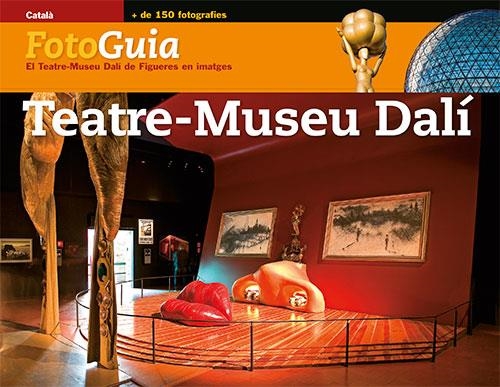 TEATRE MUSEU DALI. FOTOGUIA CATALA | 9788484782865 | Llibreria La Gralla | Llibreria online de Granollers