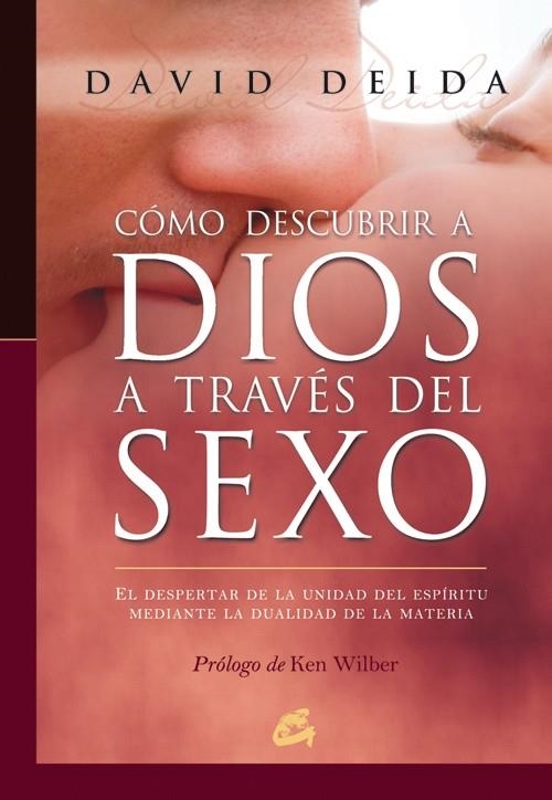 COMO DESCUBRIR A DIOS A TRAVES DEL SEXO | 9788484452003 | DEIDA, DAVID | Llibreria La Gralla | Llibreria online de Granollers