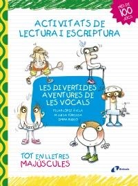 DIVERTIDES AVENTURES DE LES VOCALS, LES (ACTIVITATS DE LECTURA I ESCRIPTURA) | 9788499064031 | LÓPEZ ÁVILA, PILAR | Llibreria La Gralla | Llibreria online de Granollers