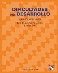 DIFICULTADES DEL DESARROLLO. EVALUACION E INTERVENCION | 9788436820980 | GARCIA SANCHEZ, JESUS NICASIO | Llibreria La Gralla | Llibreria online de Granollers