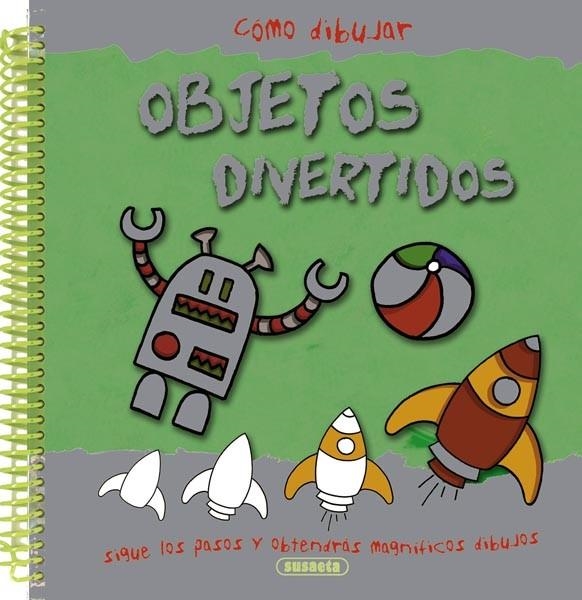 CÓMO DIBUJAR OBJETOS DIVERTIDOS | 9788467711783 | SUSAETA, EQUIPO | Llibreria La Gralla | Llibreria online de Granollers