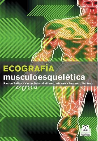 ECOGRAFIA MUSCULOESQUELETICA | 9788480199643 | BALIUS, RAMON / ... | Llibreria La Gralla | Llibreria online de Granollers