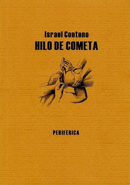 HILO DE COMETA (BIBLIOTECA PORTATIL, 15) | 9788493549268 | CENTENO, ISRAEL | Llibreria La Gralla | Llibreria online de Granollers