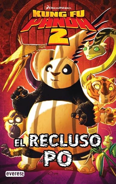 KUNG FU PANDA 2. EL RECLUSO PO | 9788444166735 | DREAMWORKS ANIMATION SKG. | Llibreria La Gralla | Librería online de Granollers