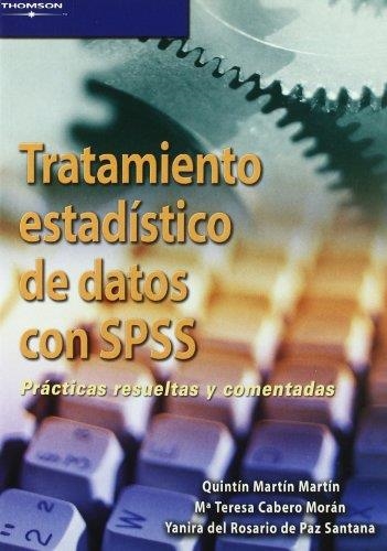 TRATAMIENTO ESTADISTICO DE DATOS CON SPSS | 9788497325530 | MARTIN MARTON, QUINTIN | Llibreria La Gralla | Llibreria online de Granollers