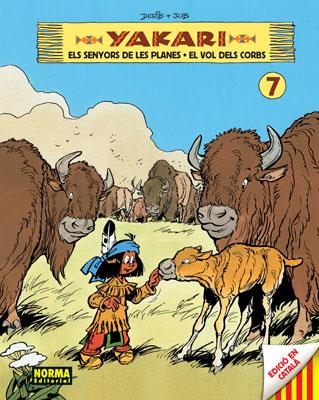 YAKARI 7. ELS SENYORS DE LES PLANES / EL VOL DELS CORBS | 9788467905380 | DERIB; JOB | Llibreria La Gralla | Librería online de Granollers