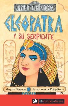 CLEOPATRA Y SU SERPIENTE (TERRIBLEMENTE FAMOSOS) | 9788493507817 | SIMPSON, MARGARET | Llibreria La Gralla | Llibreria online de Granollers