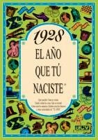 1928. EL AÑO QUE TU NACISTE | 9788488907653 | Llibreria La Gralla | Librería online de Granollers