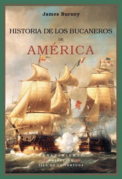 HISTORIA DE LOS BUCANEROS DE AMERICA | 9788484722946 | BURNEY, JAMES | Llibreria La Gralla | Llibreria online de Granollers