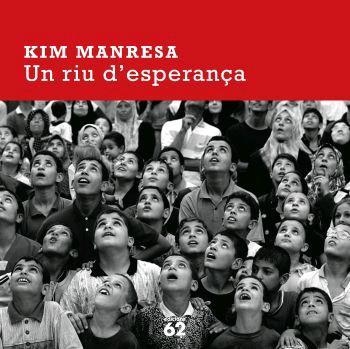 RIU D'ESPERANÇA, UN | 9788429759686 | MANRESA, KIM | Llibreria La Gralla | Librería online de Granollers