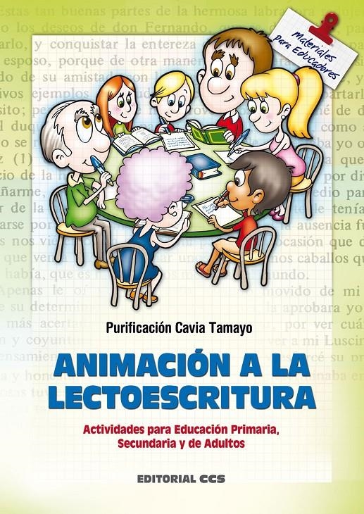 ANIMACION A LA LECTOESCRITURA | 9788498421224 | CAVIA TAMAYO, PURIFICACION | Llibreria La Gralla | Llibreria online de Granollers