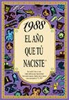 1988. EL AÑO QUE TU NACISTE | 9788489589575 | Llibreria La Gralla | Librería online de Granollers