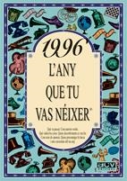 1996. L'ANY QUE TU VAS NEIXER | 9788489589896 | Llibreria La Gralla | Llibreria online de Granollers