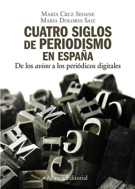 CUATRO SIGLOS DE PERIODISMO EN ESPAÑA | 9788420648842 | SEOANE, MARIA CRUZ; SAIZ, MARIA DOLORES | Llibreria La Gralla | Llibreria online de Granollers