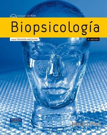 BIOPSICOLOGIA (6ª EDICION) (LLIBRE+CD-ROM) | 9788478290819 | PINEL, JOHN P. J. | Llibreria La Gralla | Llibreria online de Granollers