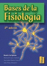 BASES DE LA FISIOLOGIA (2ª EDICION) | 9788473602662 | GAL IGLESIAS, BEATRIZ | Llibreria La Gralla | Llibreria online de Granollers