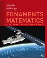 FONAMENTS MATEMATICS (TEMES CLAU,4) | 9788483019078 | BARRIERE, LALI I D'ALTRES | Llibreria La Gralla | Llibreria online de Granollers