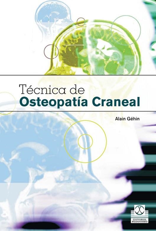 TECNICA DE OSTEOPATIA CRANEAL | 9788480199407 | GEHIN, ALAIN | Llibreria La Gralla | Llibreria online de Granollers