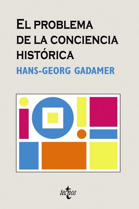 PROBLEMA DE LA CONCIENCIA HISTORICA | 9788430946112 | GADAMER, HANS GEORG | Llibreria La Gralla | Llibreria online de Granollers