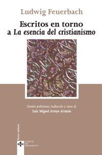 ESCRITOS EN TORNO A LA ESENCIA DEL CRISTIANISMO | 9788430946457 | FEUERBACH, LUDWIG | Llibreria La Gralla | Llibreria online de Granollers