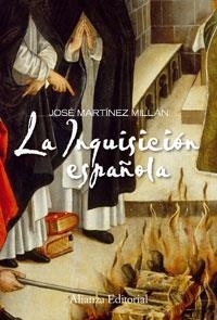 INQUISICION ESPAÑOLA, LA | 9788420648835 | MARTINEZ MILLAN, JOSE | Llibreria La Gralla | Llibreria online de Granollers