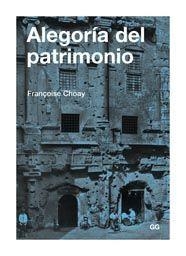 ALEGORIA DEL PATRIMONIO | 9788425222368 | CHOAY, FRANÇOISE | Llibreria La Gralla | Llibreria online de Granollers