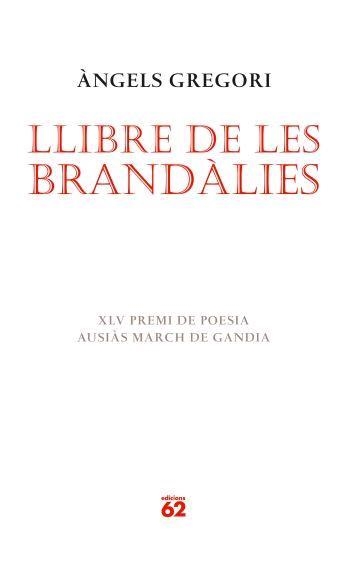 LLIBRE DE LES BRANDALIES | 9788429760514 | GREGORI, ANGELS | Llibreria La Gralla | Llibreria online de Granollers