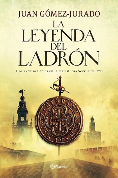 LEYENDA DEL LADRÓN, LA | 9788408004998 | GÓMEZ JURADO, JUAN | Llibreria La Gralla | Llibreria online de Granollers