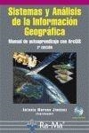 SISTEMAS Y ANALISIS DE LA INFORMACION GEOGRAFICA | 9788478978380 | MORENO, ANTONIO | Llibreria La Gralla | Llibreria online de Granollers