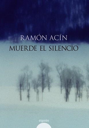 MUERDE EL SILENCIO | 9788476476864 | ACIN, RAMON | Llibreria La Gralla | Llibreria online de Granollers