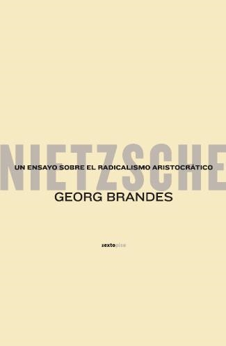 NIETZSCHE. UN ENSAYO SOBRE EL RADICALISMO ARISTOCRATICO | 9788496867154 | BRANDES, GEORG | Llibreria La Gralla | Llibreria online de Granollers