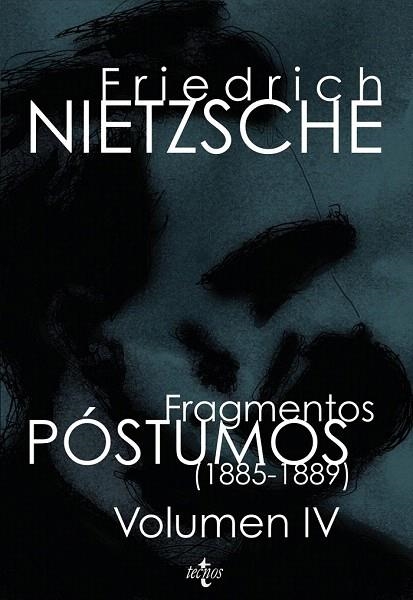 FRAGMENTOS POSTUMOS IV 1885 1889 | 9788430946785 | NIETZSCHE, FRIEDRICH | Llibreria La Gralla | Librería online de Granollers