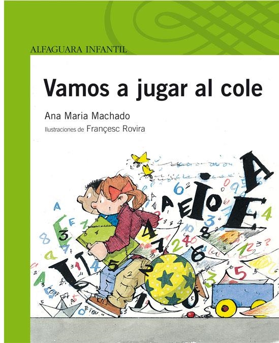 VAMOS A JUGAR AL COLE | 9788420472669 | MACHADO, ANA MARIA | Llibreria La Gralla | Librería online de Granollers