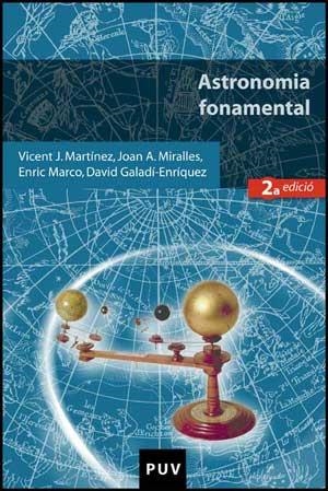 ASTRONOMIA FONAMENTAL | 9788437068961 | MARTINEZ; MIRALLES; MARCO; GALADI | Llibreria La Gralla | Llibreria online de Granollers