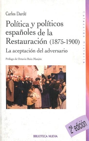 POLITICA Y POLITICOS ESPAÑOLES DE LA RESTAURACION 1875 1900 | 9788497427333 | DARDE, CARLOS | Llibreria La Gralla | Llibreria online de Granollers