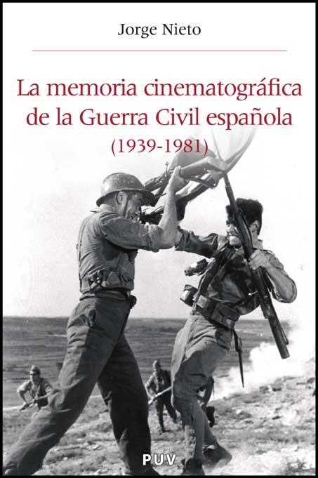 MEMORIA CINEMATOGRAFIACA DE LA GUERRA C. ESPAÑOLA 39-82 | 9788437069074 | Llibreria La Gralla | Llibreria online de Granollers