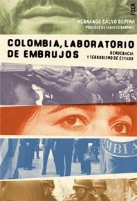 COLOMBIA LABORATORIO DE EMBRUJOS | 9788496797086 | CALVO OSPINA, HERNANDO | Llibreria La Gralla | Librería online de Granollers