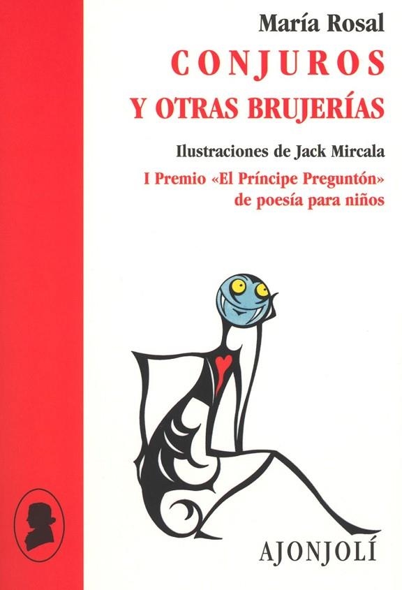 CONJUROS Y OTRAS BRUJERIAS (AJONJOLI,60) | 9788475179094 | ROSAL, MARIA | Llibreria La Gralla | Librería online de Granollers