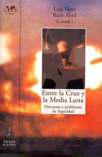 ENTRE LA CRUZ Y LA MEDIA LUNA | 9788479603854 | VERES, LUIS / ABRIL, RUTH | Llibreria La Gralla | Llibreria online de Granollers