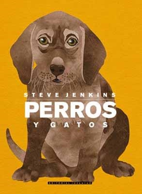 PERROS Y GATOS | 9788426136695 | JENKINS, STEVE | Llibreria La Gralla | Llibreria online de Granollers