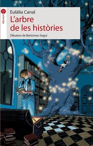 ARBRE DE LES HISTÒRIES, L' (LA FORMIGA VERMELLA 18) | 9788496726697 | CANAL, EULÀLIA | Llibreria La Gralla | Librería online de Granollers